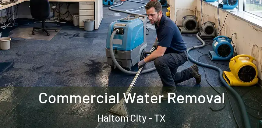 Commercial Water Removal Haltom City - TX
