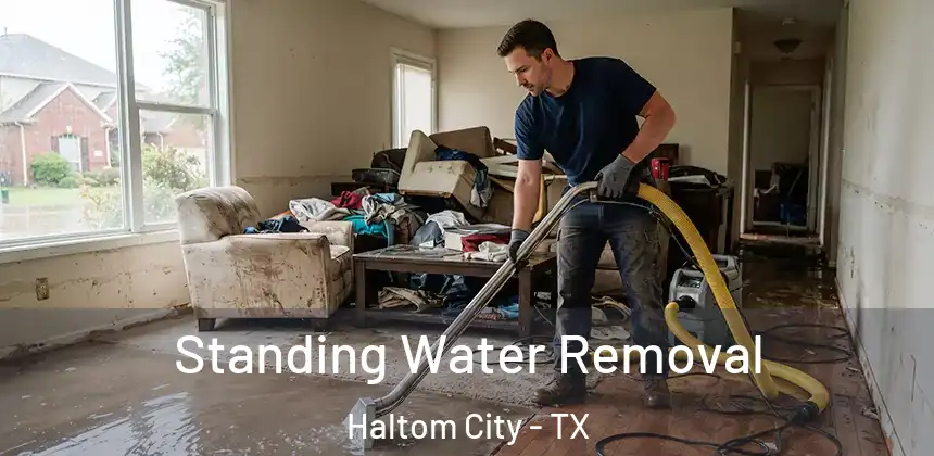Standing Water Removal Haltom City - TX