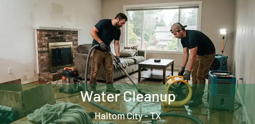 Water Cleanup Haltom City - TX