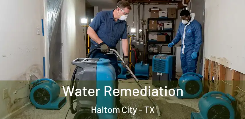 Water Remediation Haltom City - TX